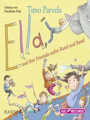 cover image of Ella 10. Ella und ihre Freunde außer Rand und Band